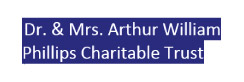 Dr. & Mrs. Arthur William Phillips Charitable Trust